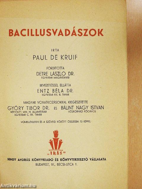 Bacillusvadászok I-II.
