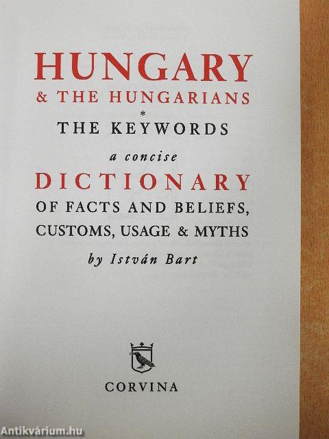 Hungary & the Hungarians - The Keywords