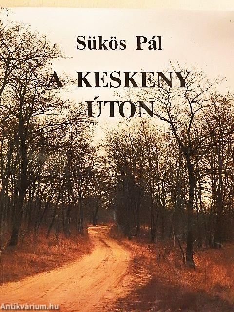 A keskeny úton