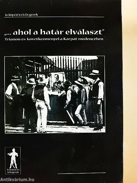 "... ahol a határ elválaszt"