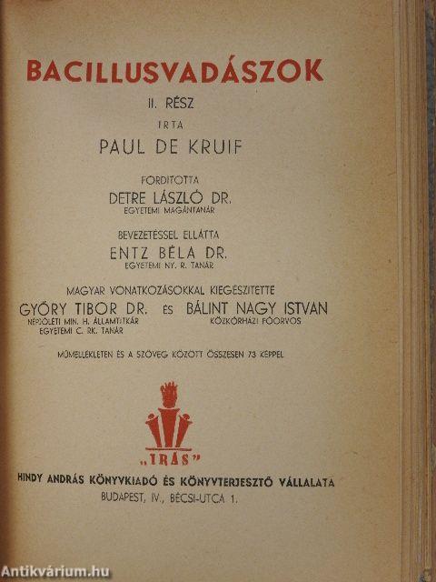 Bacillusvadászok I-II.