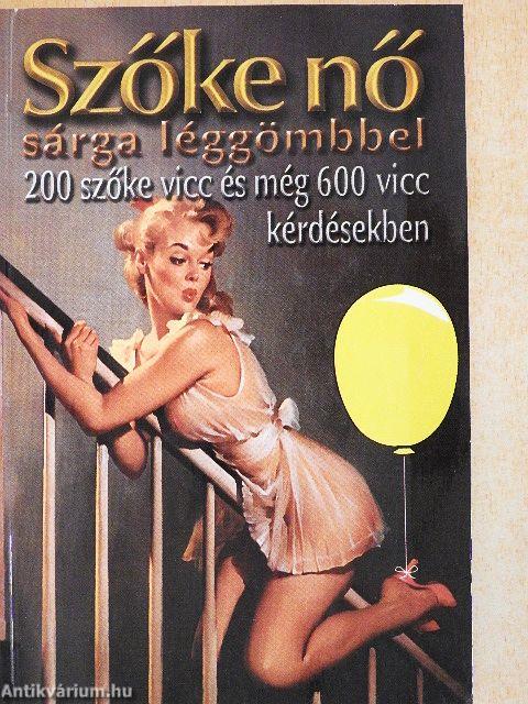 Szőke nő, sárga léggömbbel