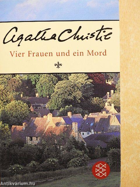 Vier Frauen und ein Mord