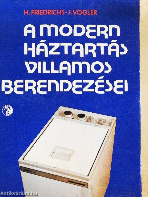 A modern háztartás villamos berendezései