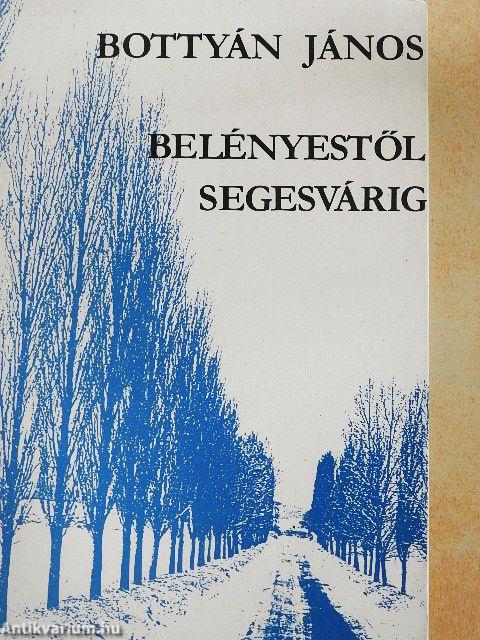 Belényestől Segesvárig