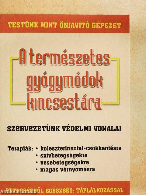 A természetes gyógymódok kincsestára
