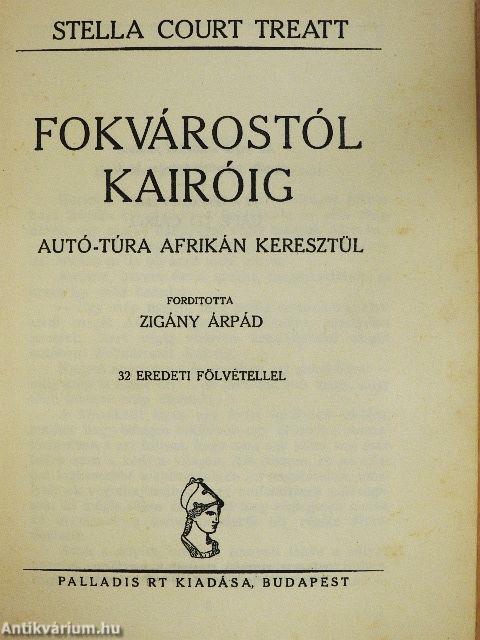 Fokvárostól Kairóig
