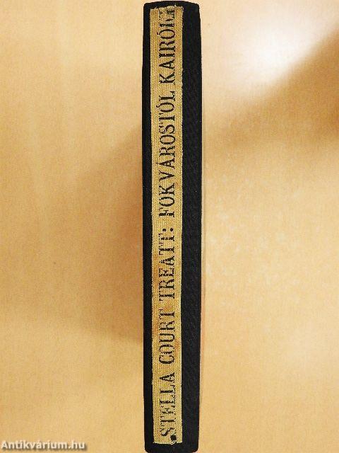 Fokvárostól Kairóig