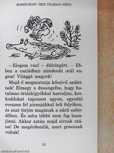 Rosszcsont Peti gazdag lesz