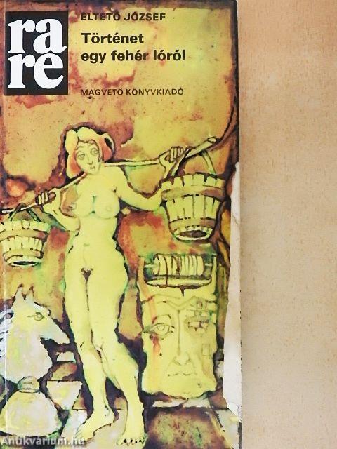 Történet egy fehér lóról