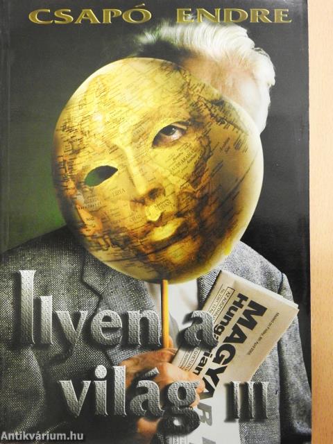 Ilyen a világ III. (dedikált példány)