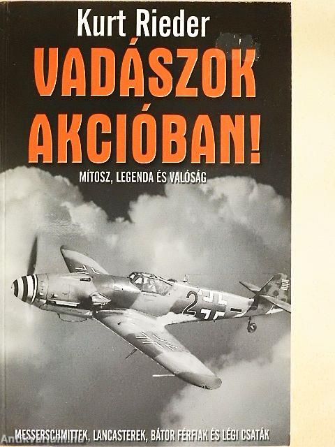 Vadászok akcióban!
