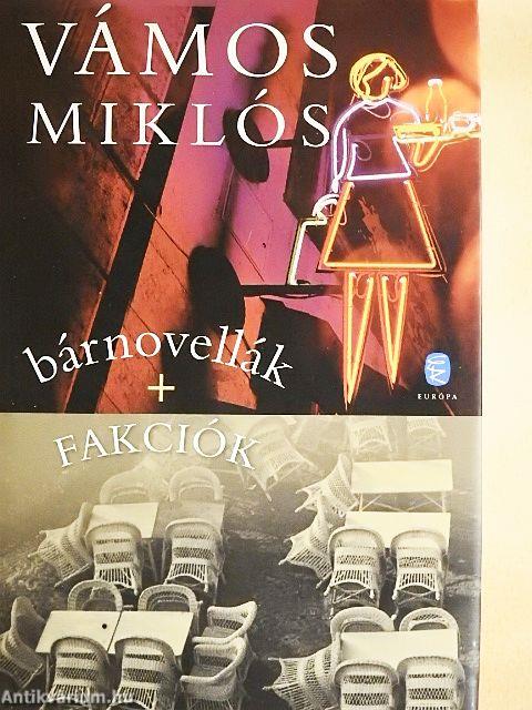 bárnovellák + Fakciók