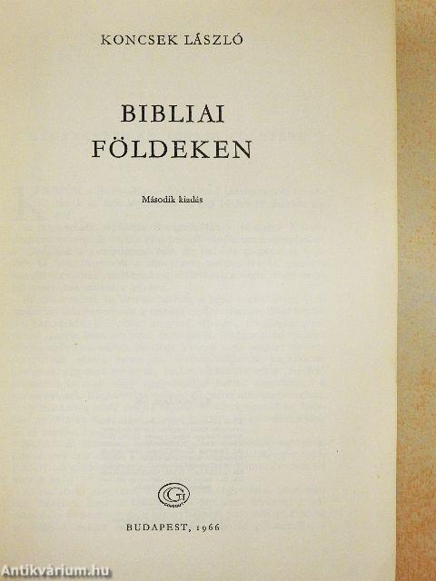 Bibliai földeken