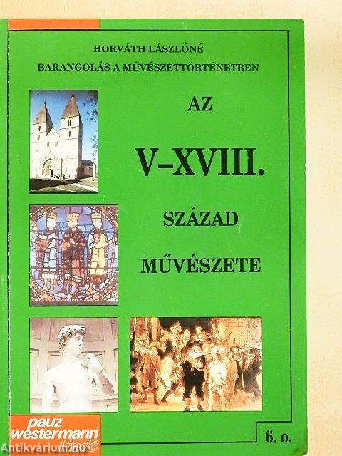 Az V-XVIII. század művészete