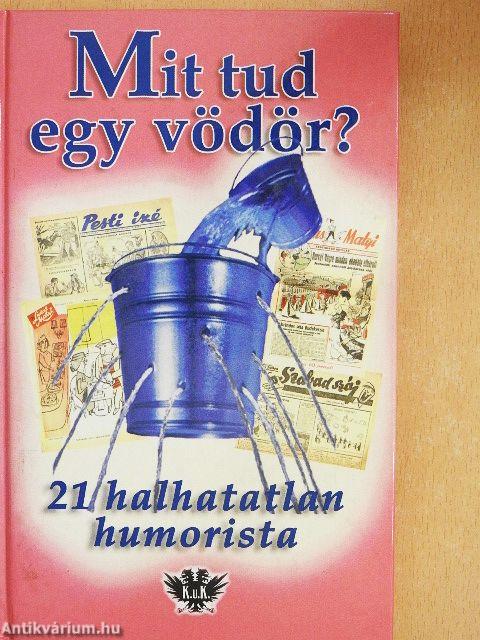 Mit tud egy vödör?