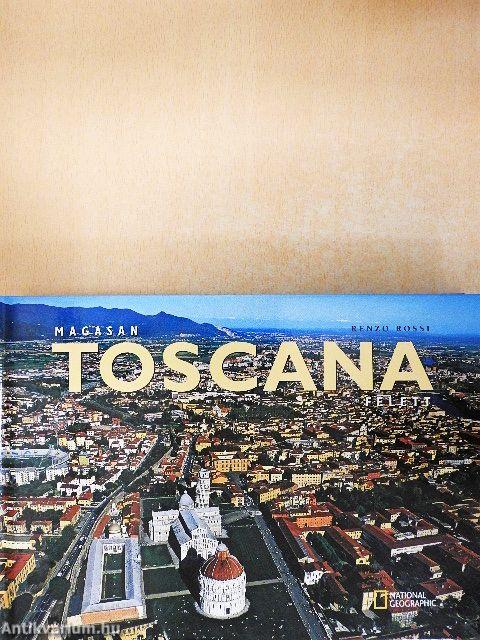 Magasan Toscana felett