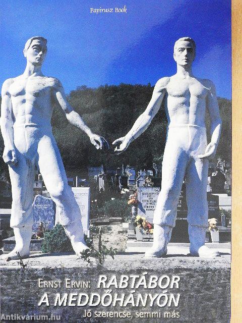 Rabtábor a meddőhányón