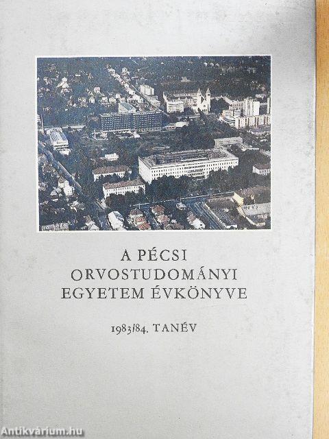 A Pécsi Orvostudományi Egyetem Évkönyve 1983/84. tanév