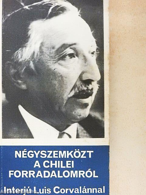 Négyszemközt a chilei forradalomról