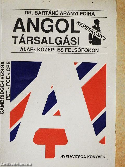 Angol társalgási képeskönyv alap-, közép- és felsőfokon