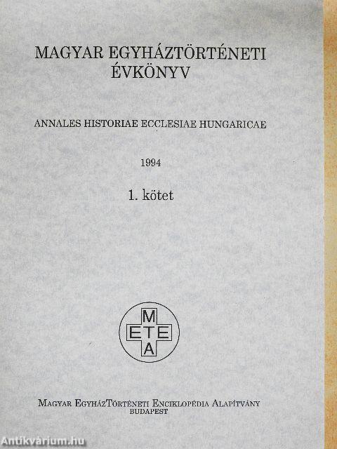 Magyar egyháztörténeti évkönyv 1994. I.