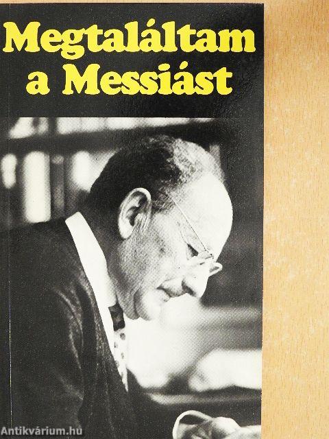 Megtaláltam a Messiást