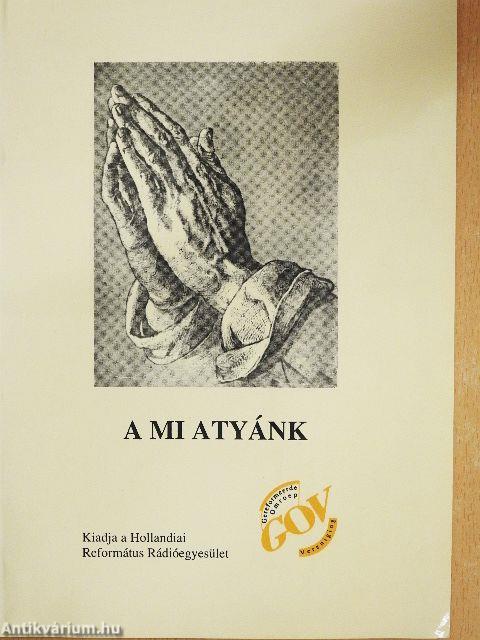 A mi atyánk