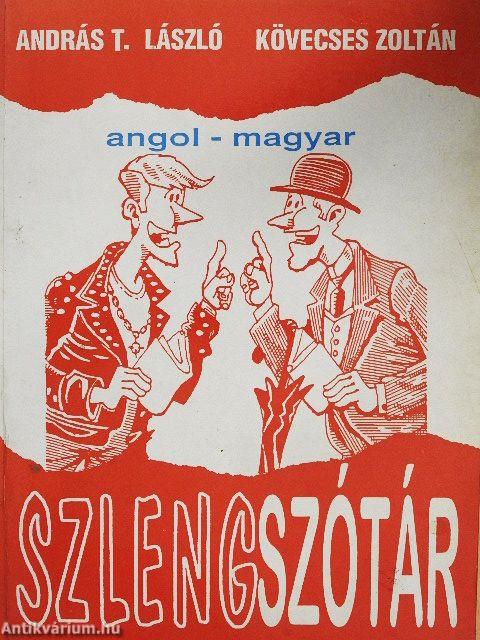 Angol-magyar szlengszótár