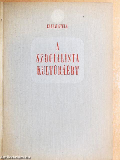 A szocialista kultúráért