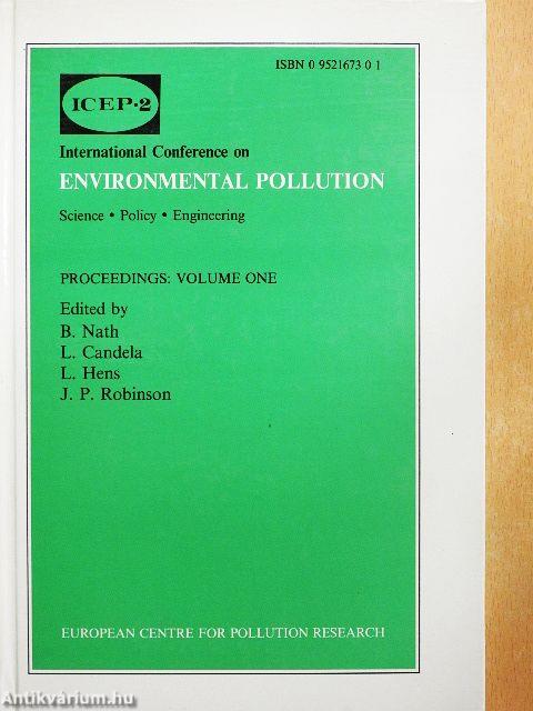 International Conference on Environmental Pollution The Proceedings: Volume One