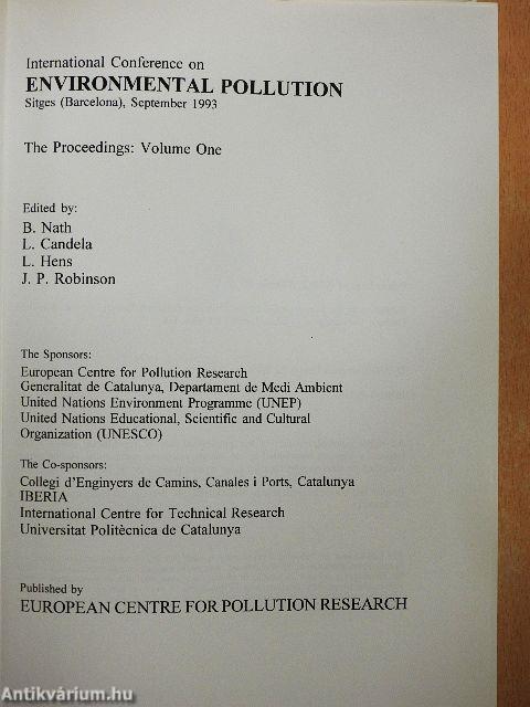 International Conference on Environmental Pollution The Proceedings: Volume One