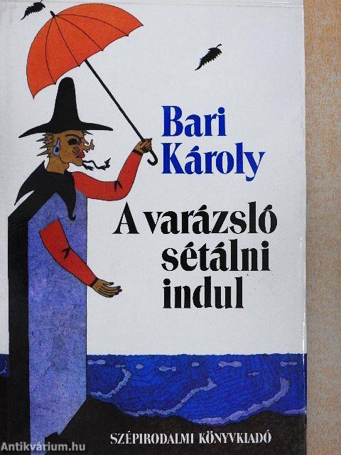 A varázsló sétálni indul