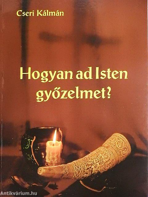 Hogyan ad Isten győzelmet?