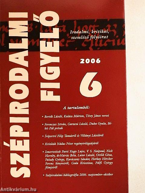 Szépirodalmi figyelő 2006/6.