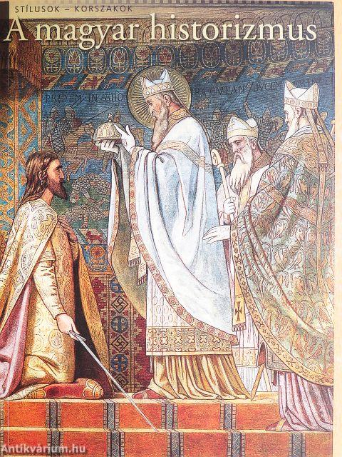 A magyar historizmus