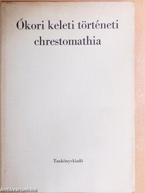 Ókori keleti történeti chrestomathia