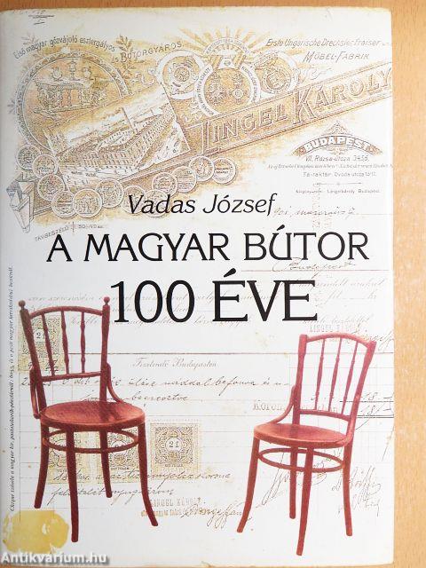 A magyar bútor 100 éve