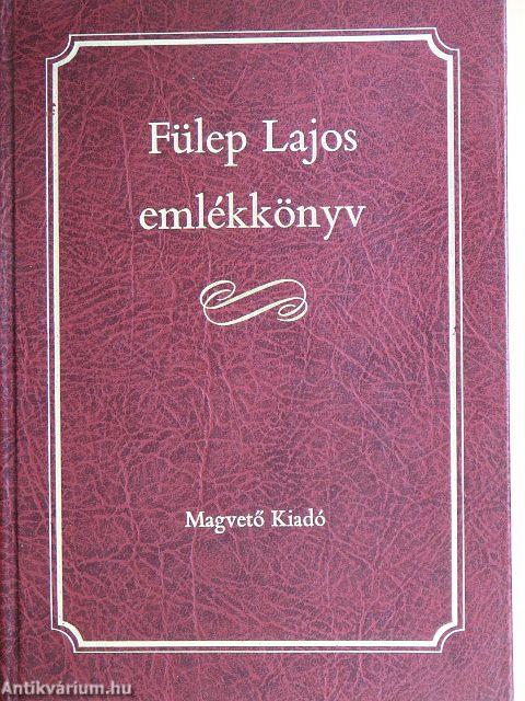 Fülep Lajos emlékkönyv