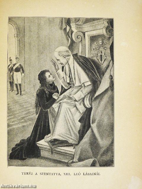 A «kisded Jézusról» és a «Szent Ábrázatról» nevezett Terézia kármelita apácának önéletrajza