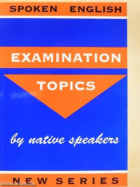 Examination topics by native speakers