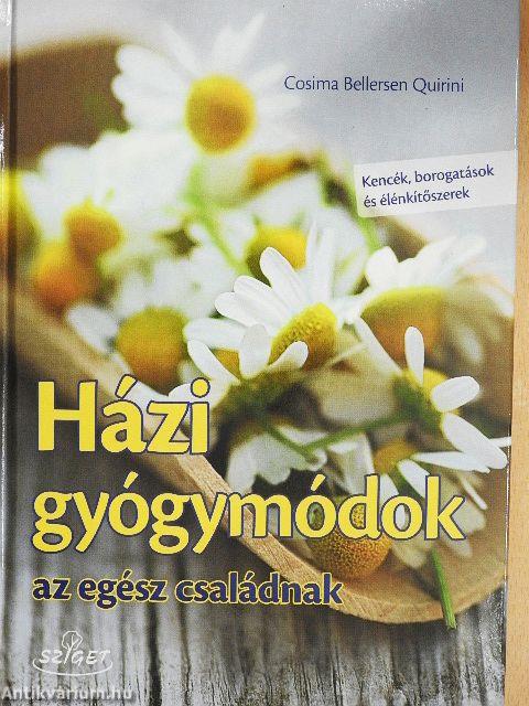 Házi gyógymódok az egész családnak