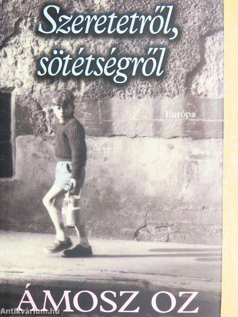 Szeretetről, sötétségről