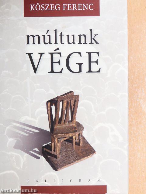 Múltunk vége