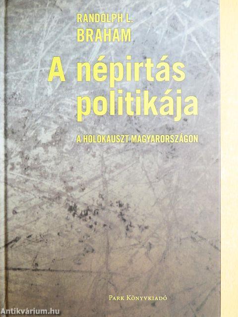 A népirtás politikája 1-2.