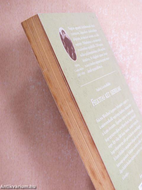 Felicitas két szerelme 