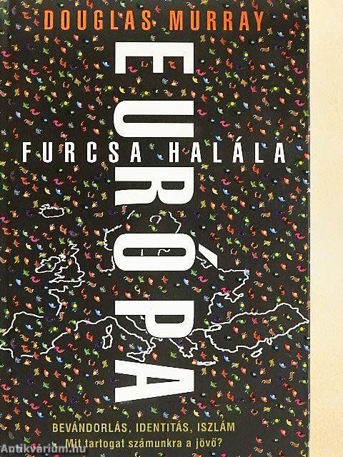 Európa furcsa halála