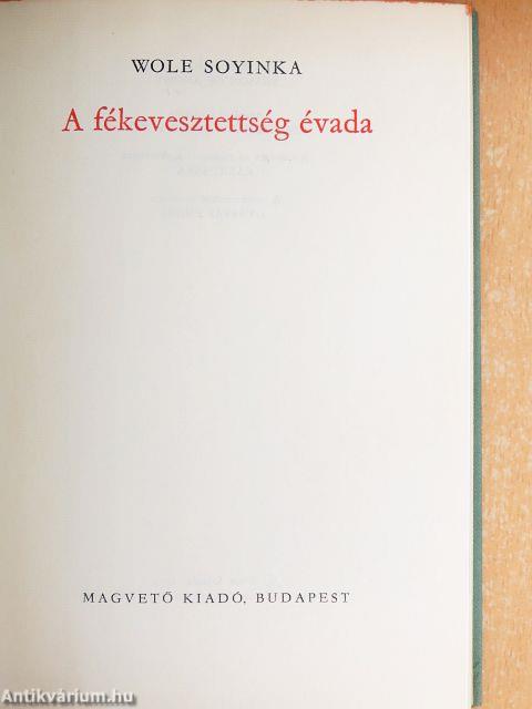 A fékevesztettség évada