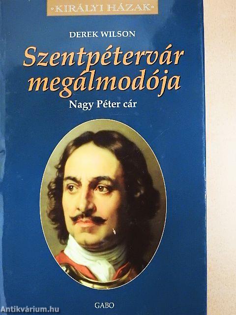Szentpétervár megálmodója