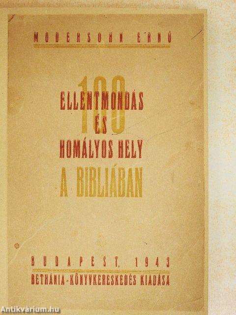 100 ellentmondás és homályos hely a Bibliában